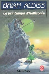 Le printemps d'Helliconia - Brian W. Aldiss