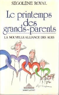 Le printemps des grands-parents - Ségolène Royal