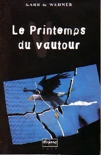 Le printemps du vautour - Karr