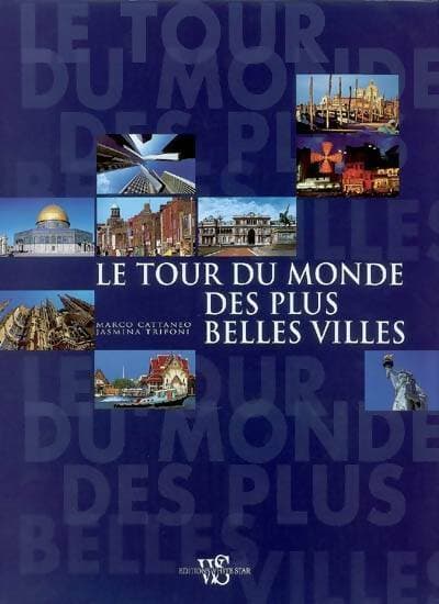 Tour du monde plus belles villes - Marco Cattaneo