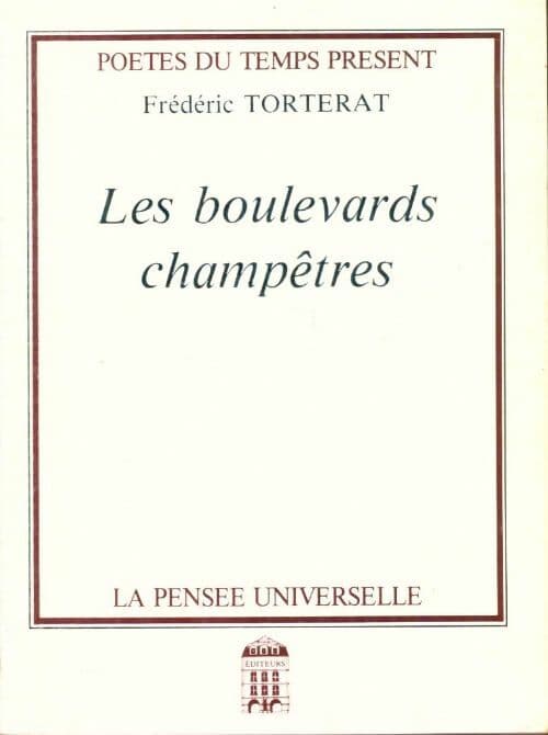 Les boulevards champêtres - Frédéric Torterat